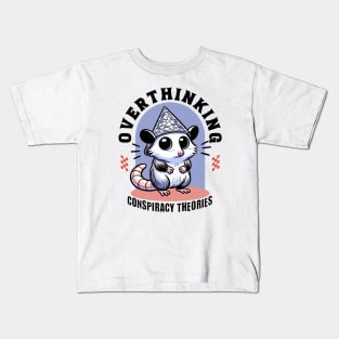 Overthinking Conspiracy Theories Opossum Kids T-Shirt